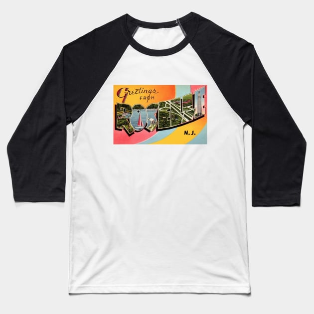 Greetings from Roselle, New Jersey - Vintage Large Letter Postcard Baseball T-Shirt by Naves